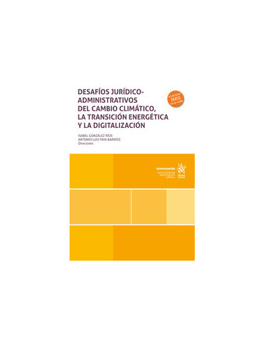 Desafíos jurídicos administrativos del cambio climático, la transición energética y la digitalización