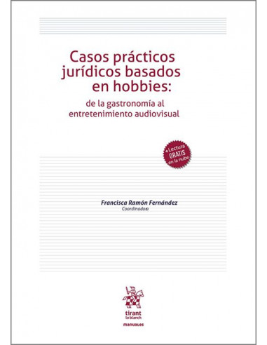 Casos prácticos jurídicos basados en hobbies: de la gastronomía al entretenimiento audiovisual