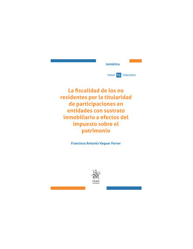 La fiscalidad de los no residentes por la titularidad de participaciones en entidades con sustrato inmobiliario