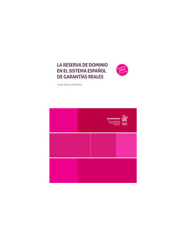 La reserva de dominio en el sistema español de garantías reales
