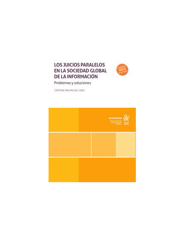 Los juicios paralelos en la sociedad global de la información
