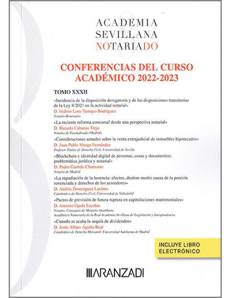 Anales 2022-2023.Tomo XXXII. Academia Sevillana del Notariado