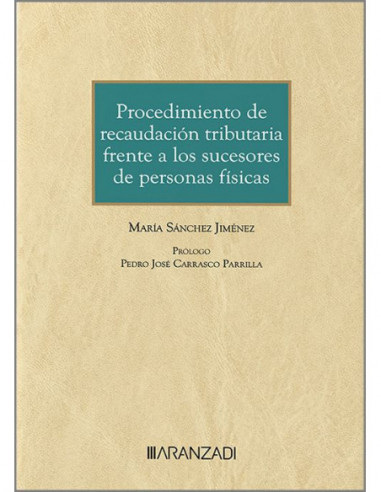 Procedimiento de recaudación tributaria frente a los sucesores de personas físicas