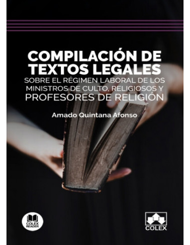 Compilación de textos legales sobre el régimen laboral de los ministros de culto, religiosos y profesores de religión