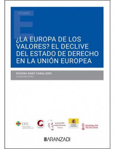 ¿La Europa de los valores? El declive del Estado de Derecho en la Unión Europea