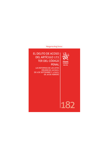El delito de acoso del artículo 175 Ter del Código Penal