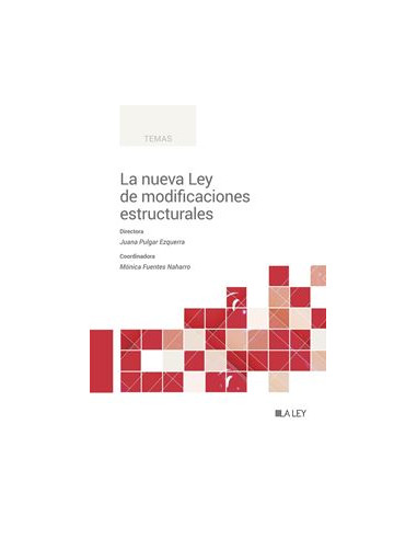 La nueva Ley de modificaciones estructurales