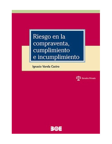 Riesgo en la compraventa, cumplimiento e incumplimiento