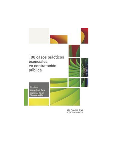 100 casos prácticos esenciales en contratación pública
