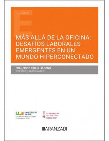 Más allá de la oficina: desafíos laborales emergentes en un mundo hiperconectado