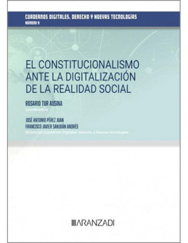 El constitucionalismo ante la digitalización de la realidad social