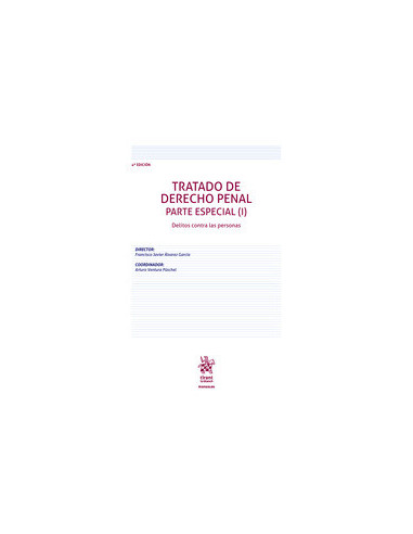 Tratado de Derecho Penal. Parte Especial. I. Delitos contra las personas