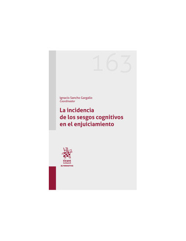 La incidencia de los sesgos cognitivo en el enjuiciamiento