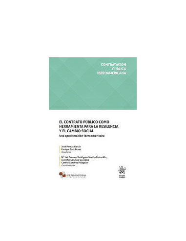 El contrato público como herramienta para la resiliencia y el cambio social. Una aproximación iberoamericana