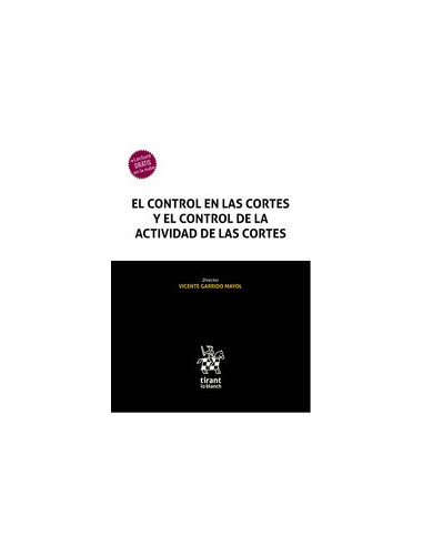 El control en las Cortes y el control de la actividad de las Cortes