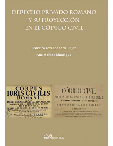 Derecho privado Romano y su proyección en el Código Civil