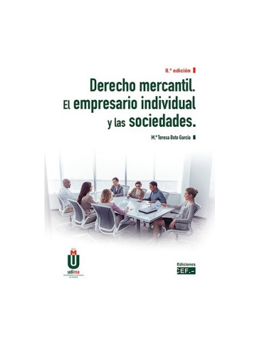 Derecho mercantil. El empresario individual y las sociedades