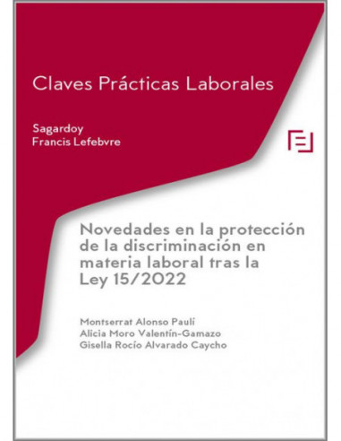 Novedades en la protección de la discriminación en materia laboral tras la Ley 15/2022