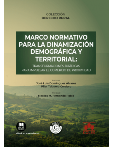 Marco normativo para la dinamización demográfica y territorial: