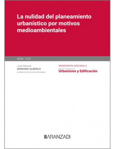 La nulidad del planeamiento urbanístico por motivos medioambientales