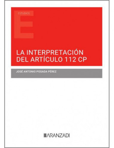 La interpretación del artículo 112 CP