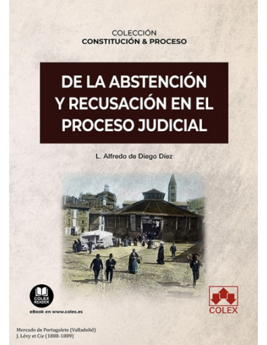 De la abstención y recusación en el proceso judicial