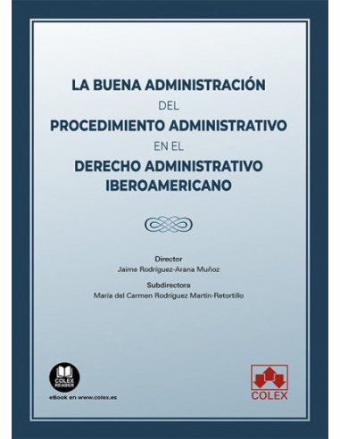 La buena administración del procedimiento administrativo en el derecho administrativo iberoamericano