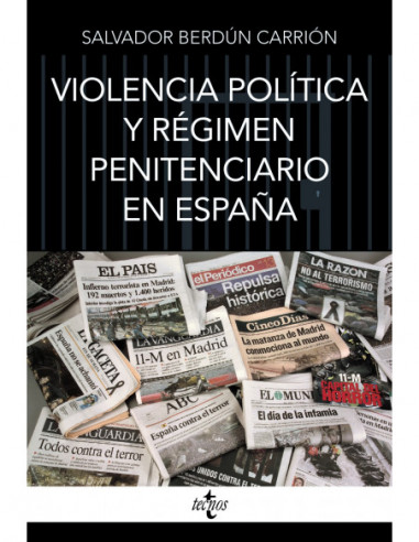 Violencia política y régimen penitenciario en España
