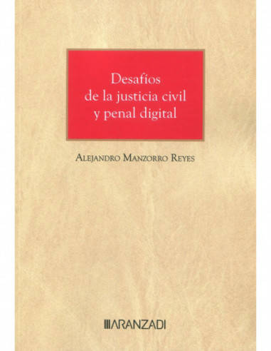 Desafíos de la justicia civil y penal digital