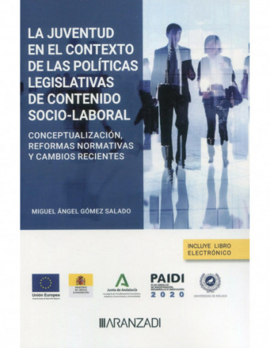 La juventud en el contexto de la políticas legislativas de contenido socio-laboral
