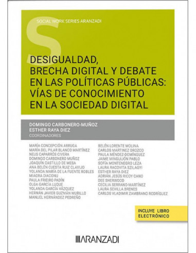 Desigualdad, brecha digital y debate en las políticas públicas: vías d e conocimiento en la sociedad digital