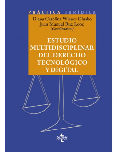Estudio multidisciplinar del Derecho tecnológico y digital