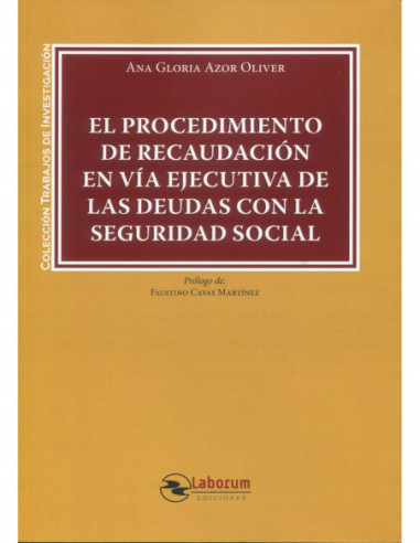 El procedimiento de recaudación en vía ejecutiva de las deudas con la Seguridad Social