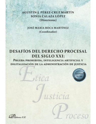 Desafíos del derecho procesal del siglo XXI