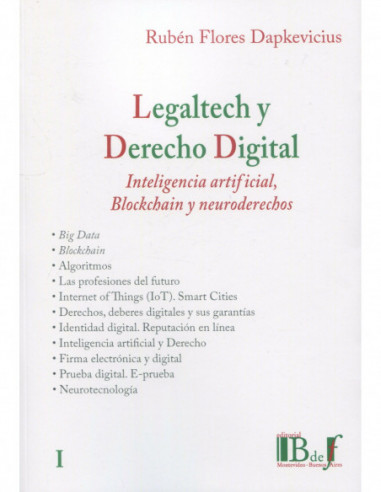 Legaltech y derecho digital. Inteligencia artificial, blockchain y neuroderechos