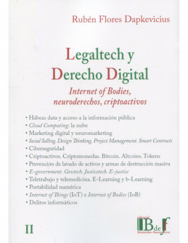 Legaltech y derecho digital. Internet of bodies, neuroderechos, criptoactivos