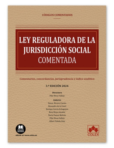 Ley reguladora de la Jurisdicción Social. Código comentado