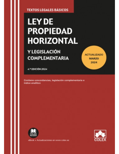 Ley de propiedad horizontal y legislación complementaria