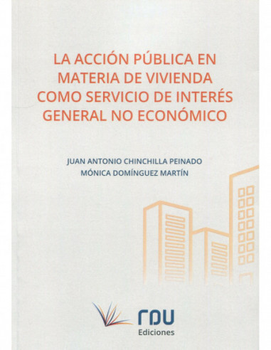 La acción pública en materia de vivienda como servicio de interés general no económico