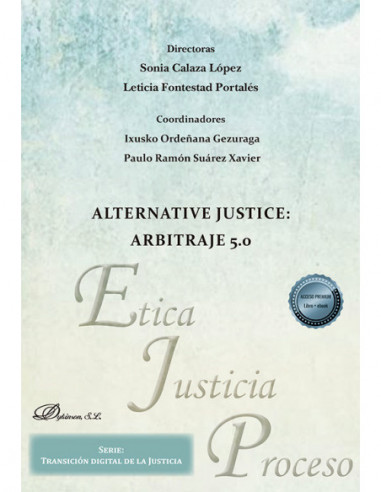 Alternative Justice: Arbitraje 5.0