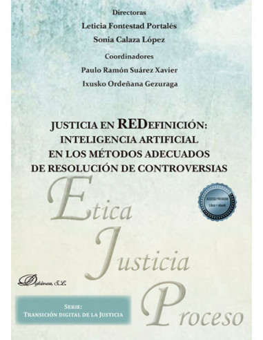 Justicia en REDefinición: Inteligencia Artificial en los métodos adecuados de resolución de controversias