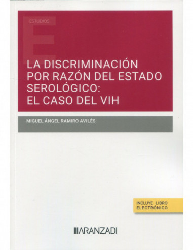 La discriminación por razón del estado serológico: el caso del VIH