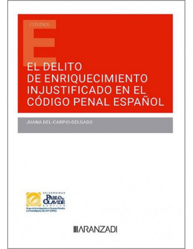 El delito de enriquecimiento injustificado en el Código Penal español