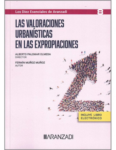 Las valoraciones urbanísticas en las expropiaciones