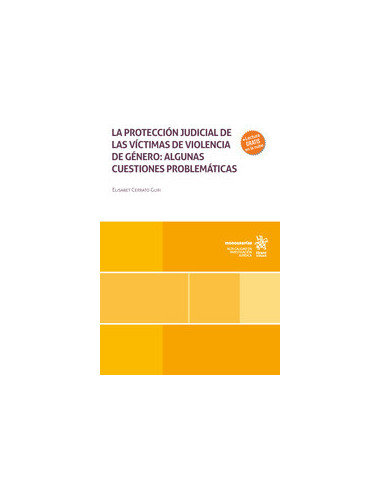 La protección judicial de las víctimas de violencia de género: algunas cuestiones problemáticas