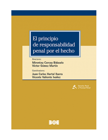 El principio de responsabilidad penal por el hecho