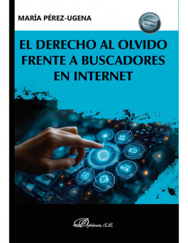 El derecho al olvido frente a buscadores en internet