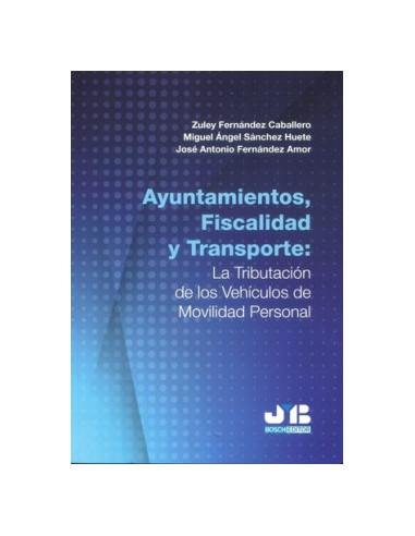Ayuntamientos, fiscalidad y transporte: la tributación de los vehículos de movilidad personal