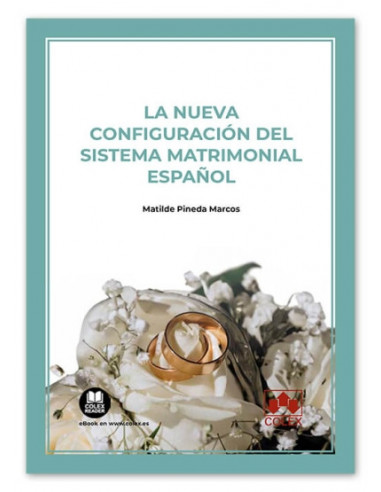 La nueva configuración del sistema matrimonial español