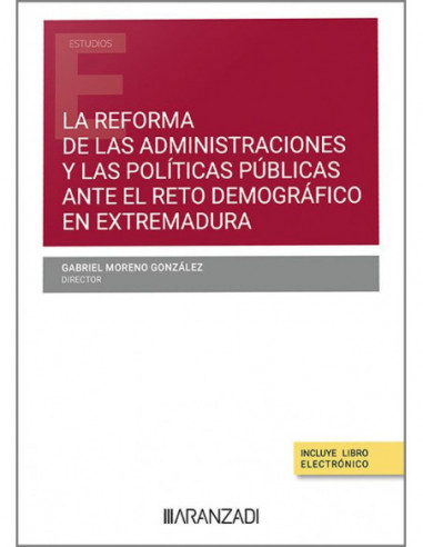 La reforma de las administraciones y políticas públicas ante el reto demográfico en Extremadura